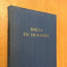 Libros de segunda mano: BIBLIA EN IMAGENES 1968