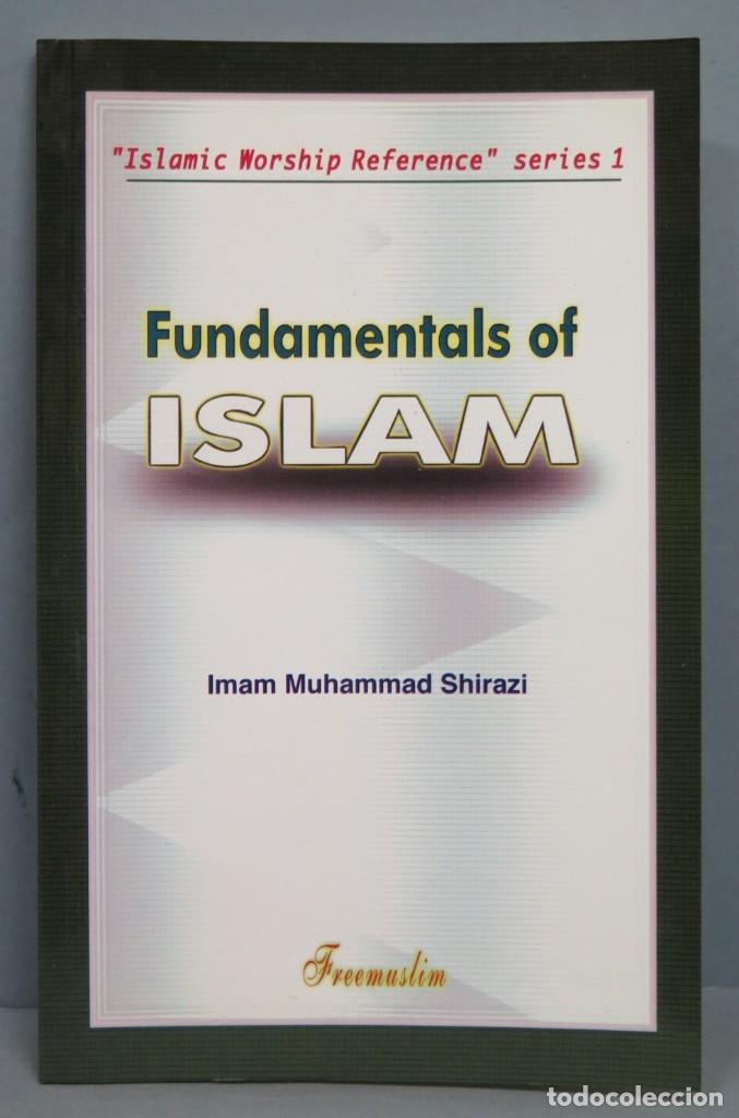 Second hand books: FUNDAMENTALS OF ISLAM. SHIRAZI. FREEMUSLIM