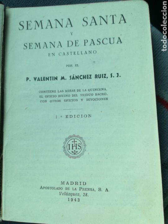 Libros de segunda mano: Semana Santa y Semana de Pascua Valent&iacute;n M S&aacute;nchez Ruiz primera edici&oacute;n 1943