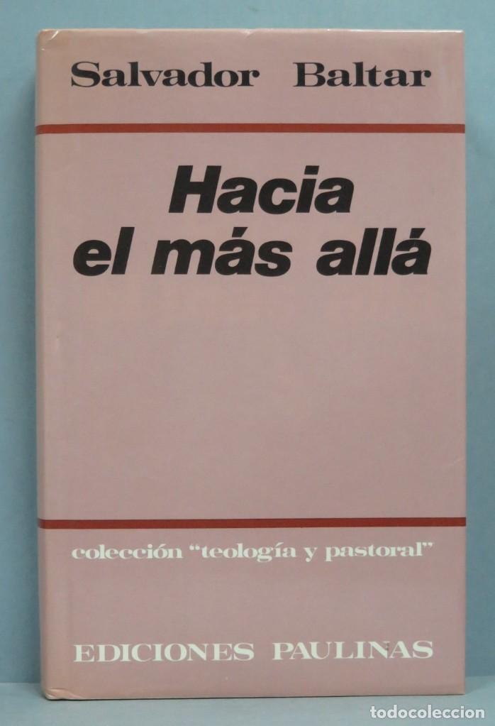 Second hand books: HACIA EL MAS ALLA. SALVADOR BALTAR