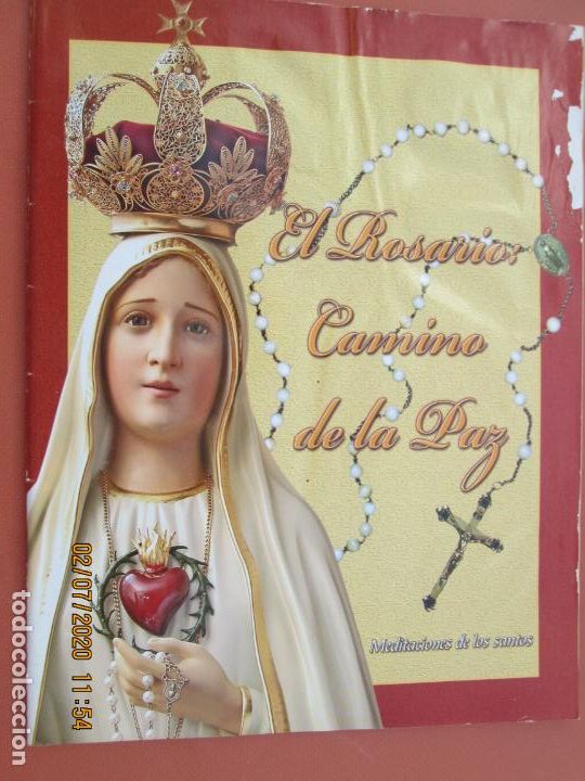 Libri di seconda mano: EL ROSARIO CAMINO DE LA PAZ - MEDITACIONES DE LOS SANTOS - ASOC. PASTORAL F&Aacute;TIMA - 2006 .