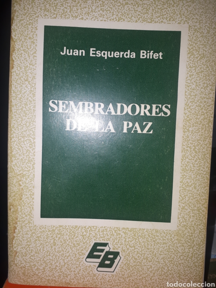 Libros de segunda mano: SEMBRADORES DE LA PAZ JUAN ESQUERDA BIFET - Foto 1