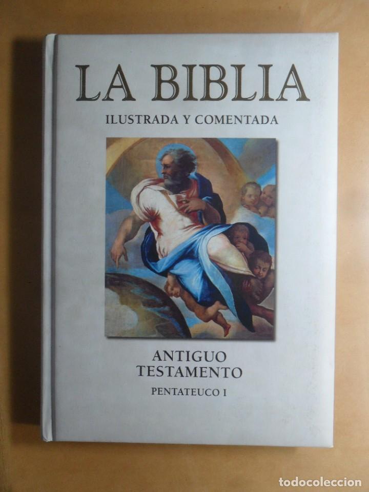 Livres d'occasion: LA BIBLIA ILUSTRADA Y COMENTADA, ANTIGUO TESTAMENTO, PENTATEUCO I - 2003