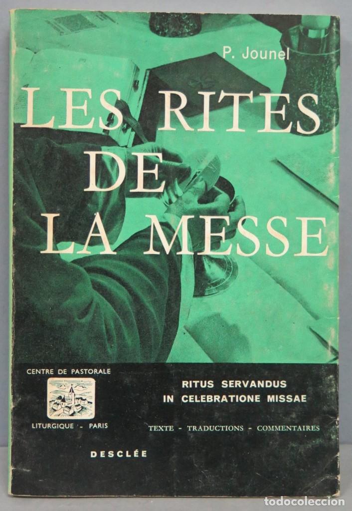 Libros de segunda mano: LES RITES DE LA MESSE. P. JOUNEL - Foto 1
