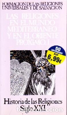 Libros de segunda mano: LAS RELIGIONES EN EL MUNDO MEDITERRANEO Y EN EL ORIENTE PROXIMO I. RE-233