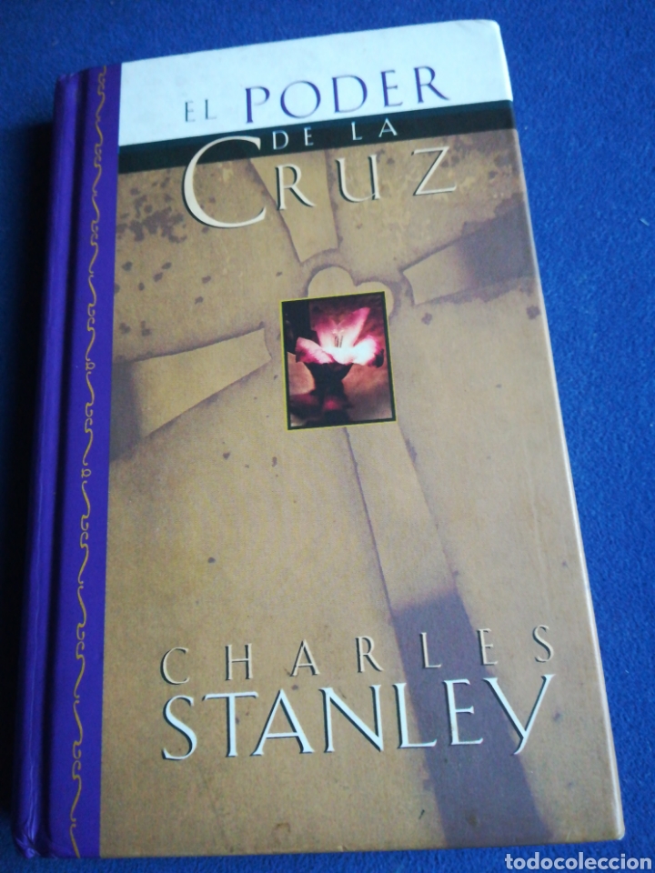 Libros de segunda mano: El poder de la cruz Charles Stanley Betania Tapa Dura