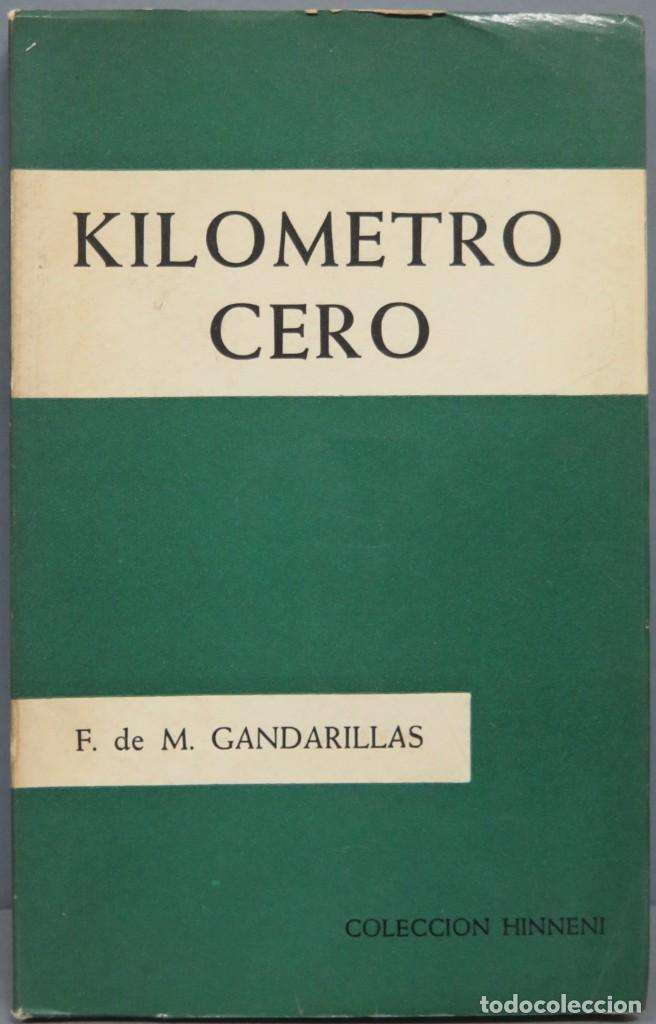 Libri di seconda mano: KIL&Oacute;METRO CERO. GANDARILLAS