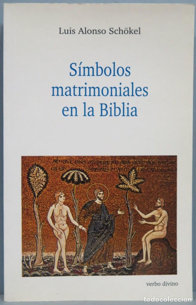 Livres d'occasion: SIMBOLOS MATRIMONIALES EN LA BIBLIA. SCH&Ouml;KEL
