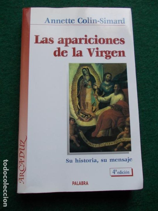 Libros de segunda mano: LAS APARICIONES DE LA VIRGEN ANNETTE COLIN-SIMARD - Foto 1