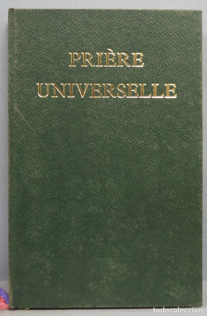 Libros de segunda mano: 1966.- PRIERE UNIVERSELLE - Foto 1