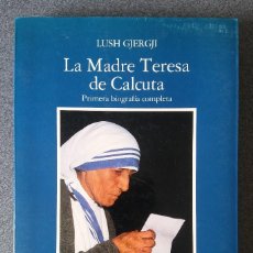 Libros de segunda mano: LA MADRE TERESA DE CALCUTA LUSH GJERGJI. Lote 195812888