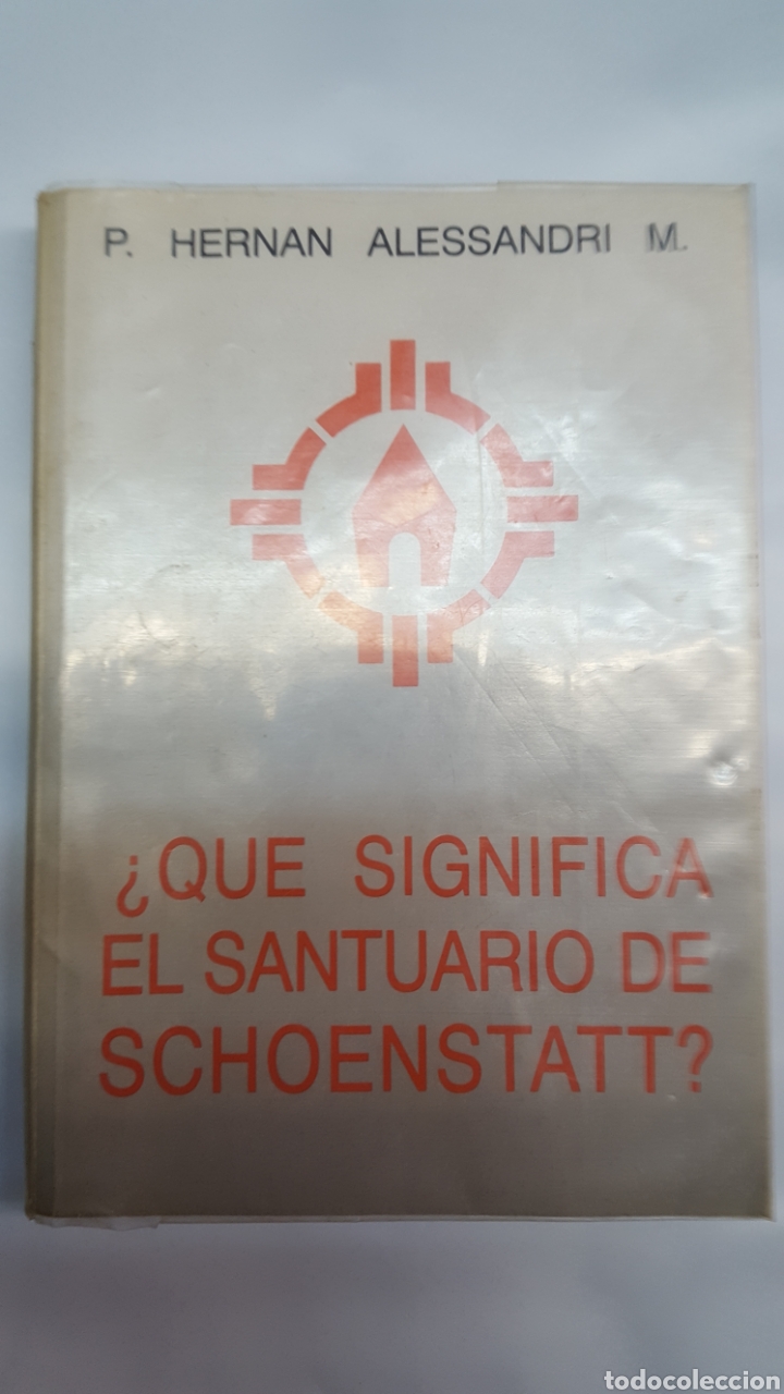 Libros de segunda mano: Qu&egrave; significa el santuario de schoenstat