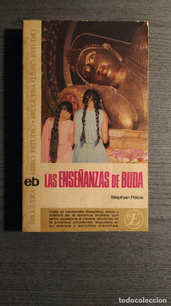 Libros de segunda mano: LAS ENSE&Ntilde;ANZAS DE BUDA  STEPHAN PALOS  EDIT BRUGUERA - Foto 1