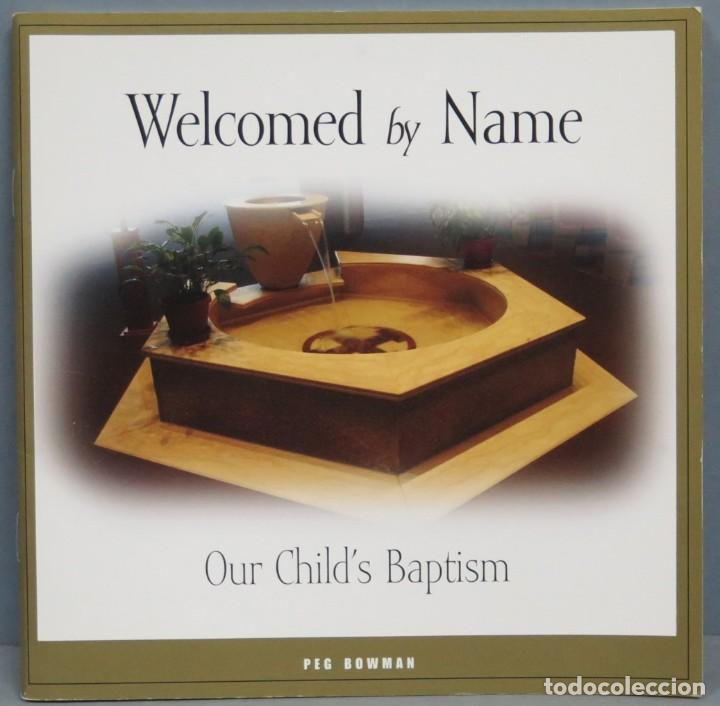 Libros de segunda mano: WELCOMED BY NAME. PEG BOWMAN - Foto 1