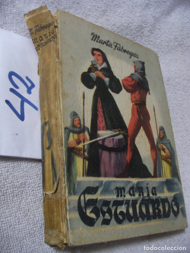 Libros de segunda mano: ANTIGUO LIBRO - MARIA ESTUARDO - Foto 1