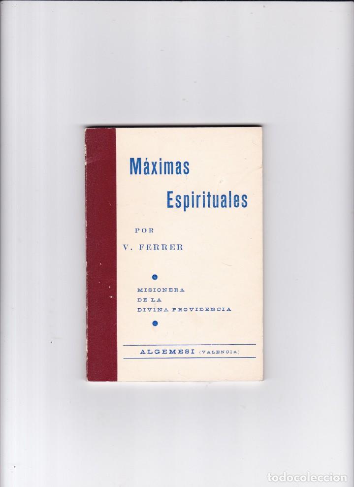Libros de segunda mano: MAXIMAS ESPIRITUALES - V. FERRER - VALENCIA 1974 - Foto 1