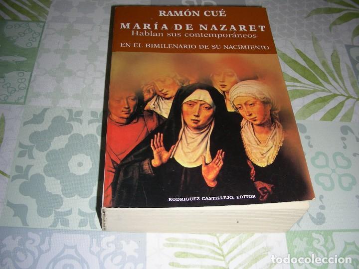 Libros de segunda mano: MARIA DE NAZARET , RAMON CUE - Foto 1