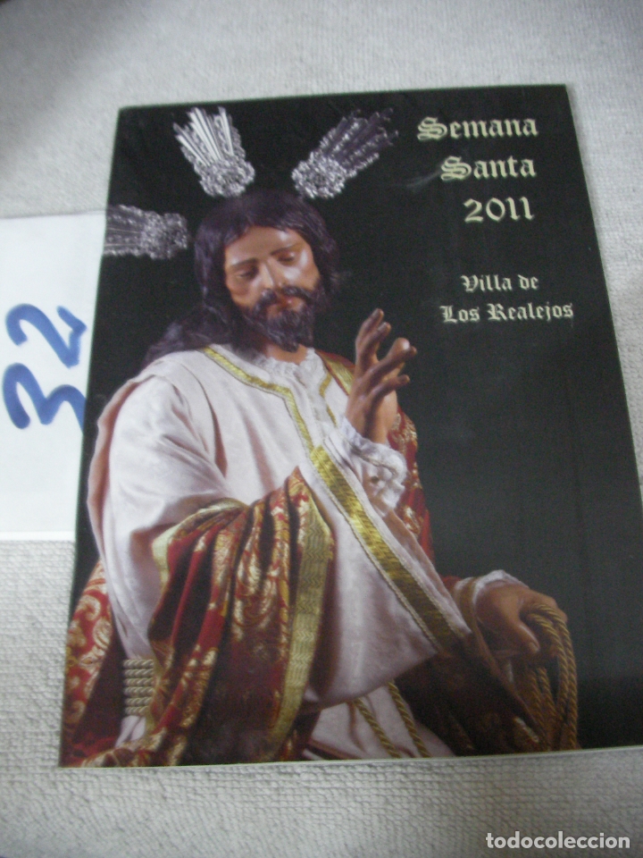 Livres d'occasion: ANTIGUO PROGRAMA RELIGIOSO SEMANA SANTA VILLA DE LOS REALEJOS 2011