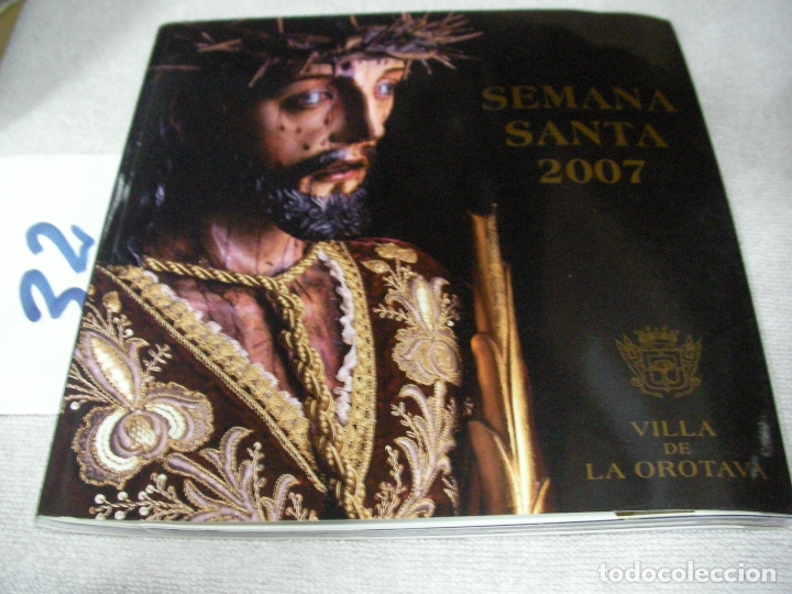 Livres d'occasion: ANTIGUO PROGRAMA RELIGIOSO SEMANA SANTA LA OROTAVA 2007