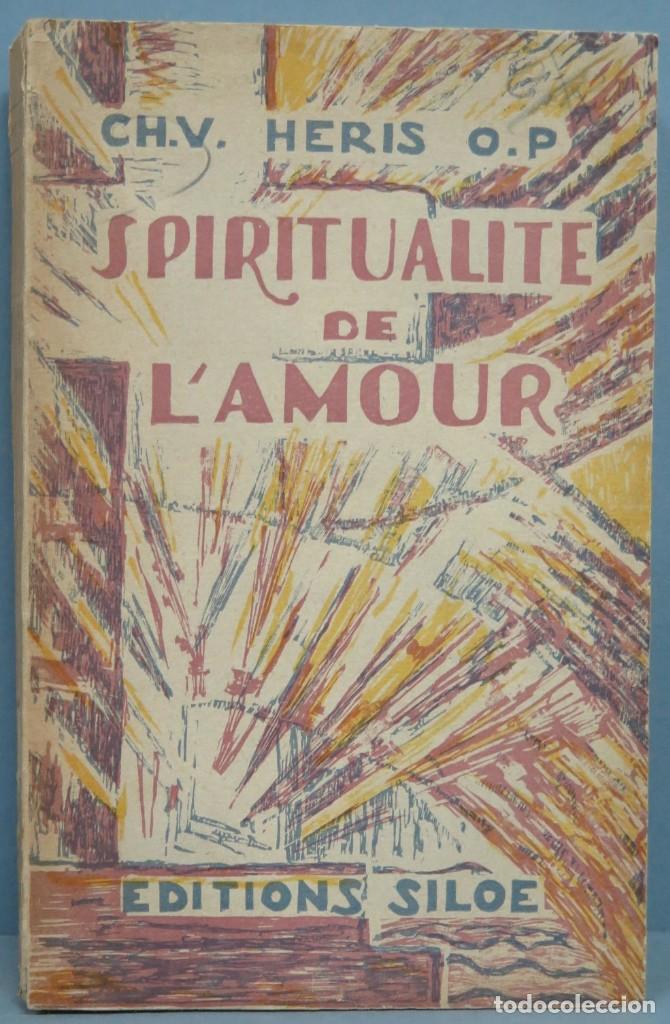 Livres d'occasion: SPIRITUALITE DE L&acute;AMOUR. HERIS, O.P