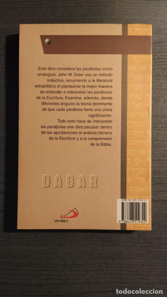 Libros de segunda mano: INTERPRETAR LAS PARABOLAS.  JOHN W. SIDER.  Editorial San Pablo. - Foto 5