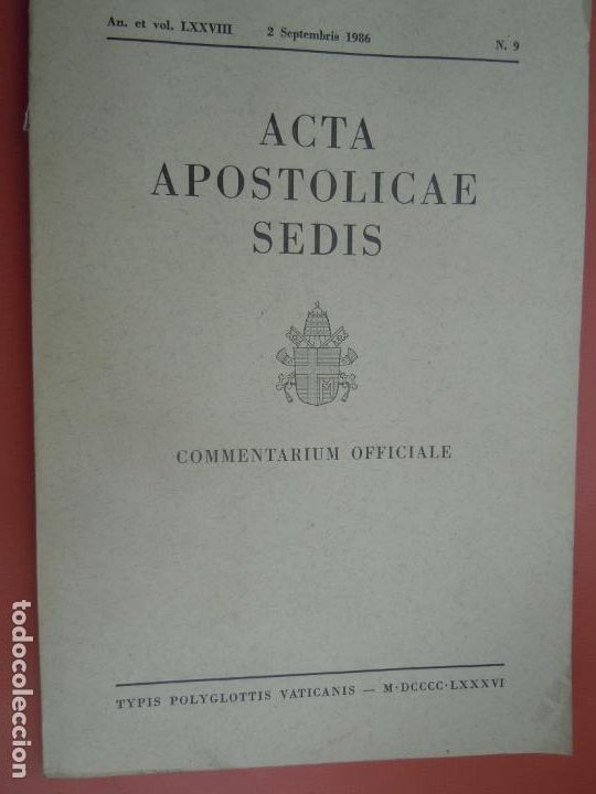 Second hand books: ACTA APOSTOLICAE SEDIS , COMMENTARIUM OFFICIALE - N&ordm; 9  2 SEPTEMBRIS 1986