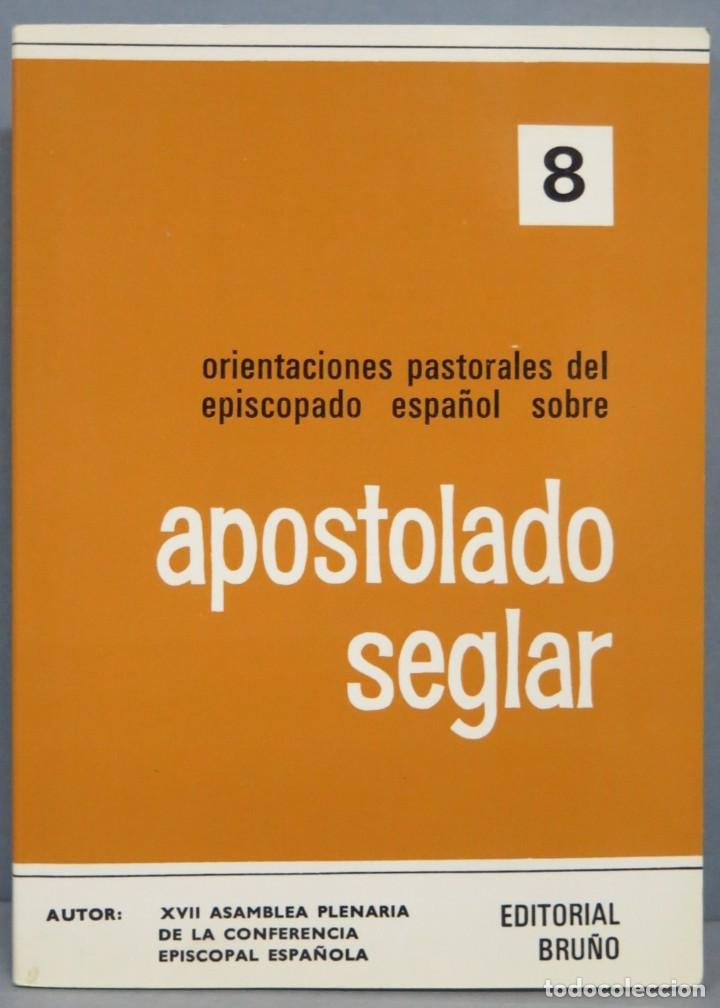 Libros de segunda mano: APOSTOLADO SEGLAR. EDITORIAL BRU&Ntilde;O - Foto 1