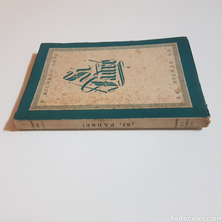 Libros de segunda mano: SI PADRE - P. RICARDO GRAF - Foto 9