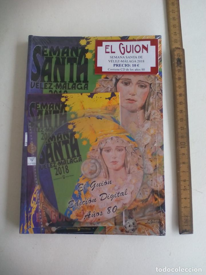 Libros de segunda mano: V&Eacute;LEZ M&Aacute;LAGA SEMANA SANTA 2018 GUI&Oacute;N LIBRO + cd de los a&ntilde;os 80 BOLETIN OFICIAL AGRUPACI&Oacute;N COFRADIAS