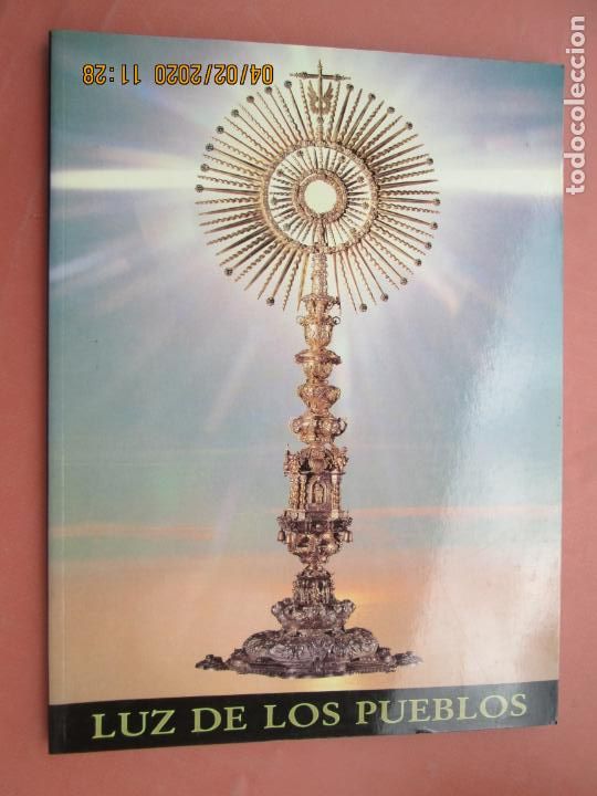 Second hand books: LUZ DE LOS PUEBLOS , HOMENAJE AL CONGRESO EUCARISTICO INTERNACIONAL JUNIO 1993 SEVILLA , CAJA SAN FE