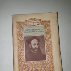 Libros de segunda mano: CARTES ESPIRITUALS DE SANT IGNACI DE LOYOLA 1936