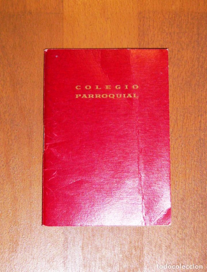 Second hand books: COLEGIO PARROQUIAL : Parroquia de San Juan y Todos los Santos [La Trinidad]. - 1961
