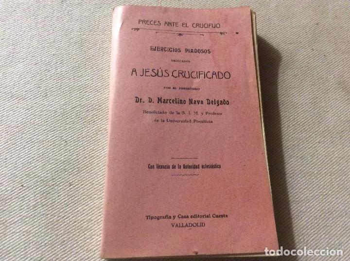 Libri di seconda mano: PRECES ANTE EL CRUCIFIJO. EJERCICIOS PIADOSOS DEDICADOS A JES&Uacute;S CRUCIFICADO. MARCELINO NAVA DELGADO