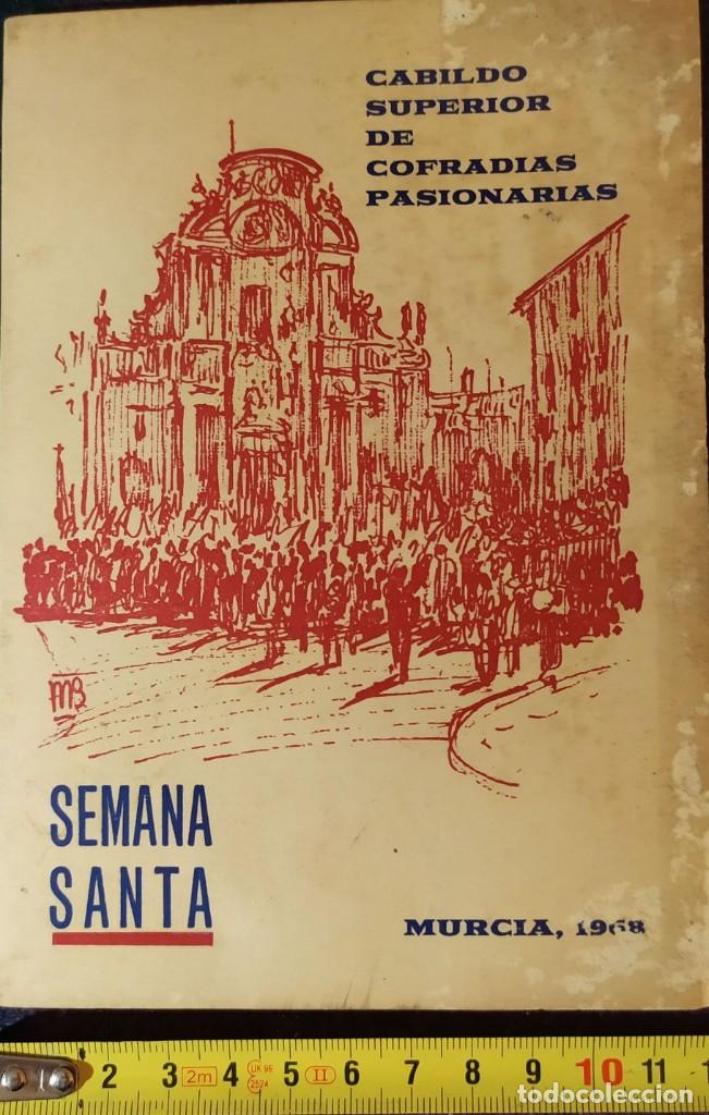 Libros de segunda mano: SEMANA SANTA MURCIANA DE 1968 CABILDO SUPERIOR DE COFRADIAS PASIONARIAS