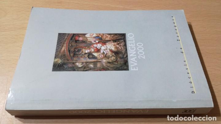 Second hand books: EVANGELIO 2000 - DIOCESIS DE ZARAGOZA	 /   	&Ntilde;203