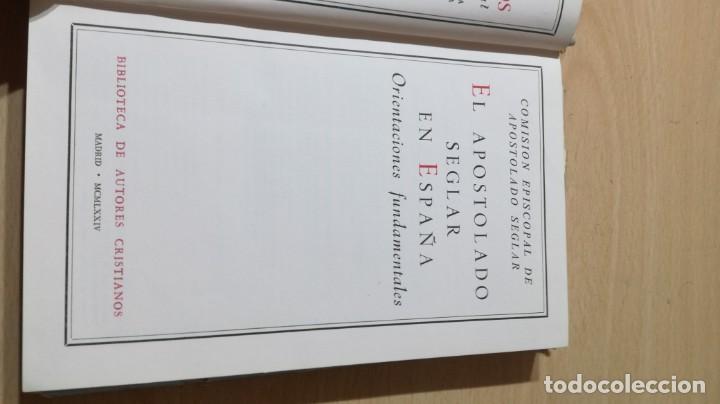 Libros de segunda mano: EL APOSTOLADO SEGLAR EN ESPA&Ntilde;A - COMISION EPISCOPAL - BAC	 /   	&Oacute;-301 - Foto 7