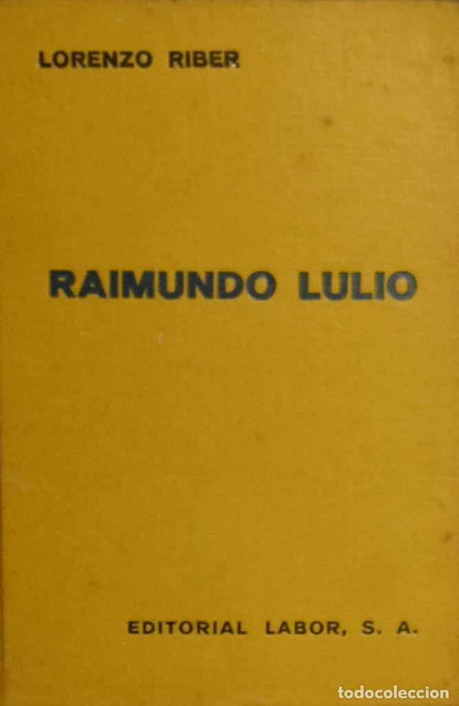 Libros de segunda mano: RAIMUNDO LULIO (RAMON LLULL) - Lorenzo RIBER - Foto 1