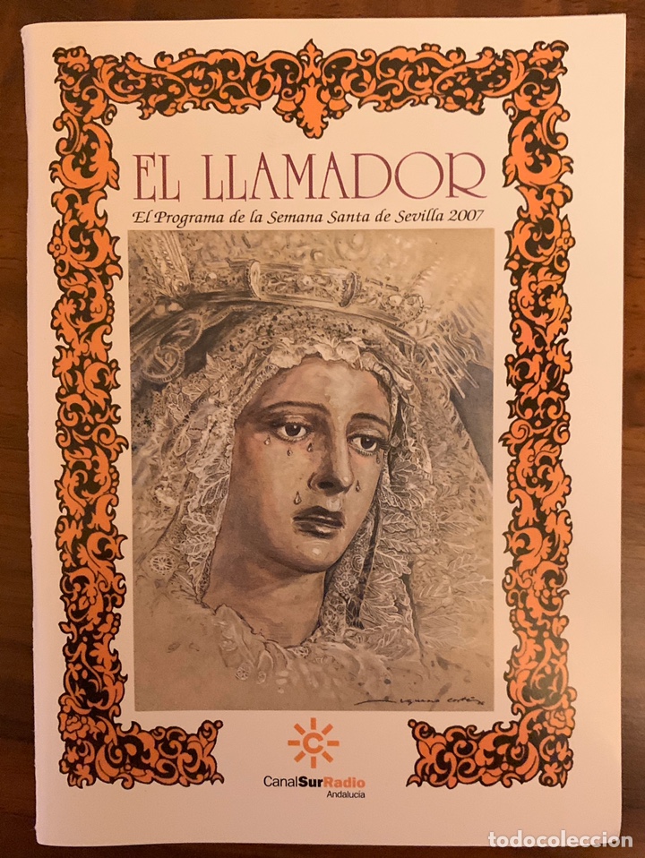 Libros de segunda mano: El Llamador 2007. Programa Semana Santa Sevilla