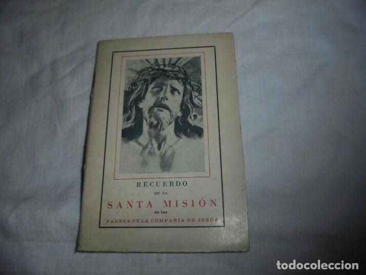 Libri di seconda mano: RECUERDO DE LA SANTA MISION DE LOS PADRES DE LA COMPA&Ntilde;IA DE JESUS.ALDUS ARTES GRAFICAS