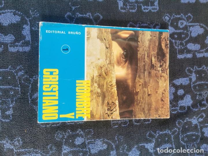 Libros de segunda mano: Hombre y Cristiano editorial bru&ntilde;o - Foto 1