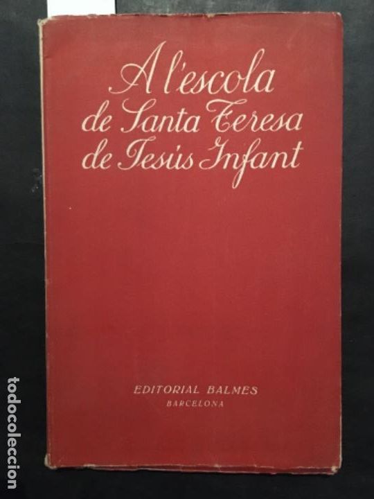 Libros de segunda mano: A L&acute;ESCOLA DE SANTA TERESA DE JESUS INFANT