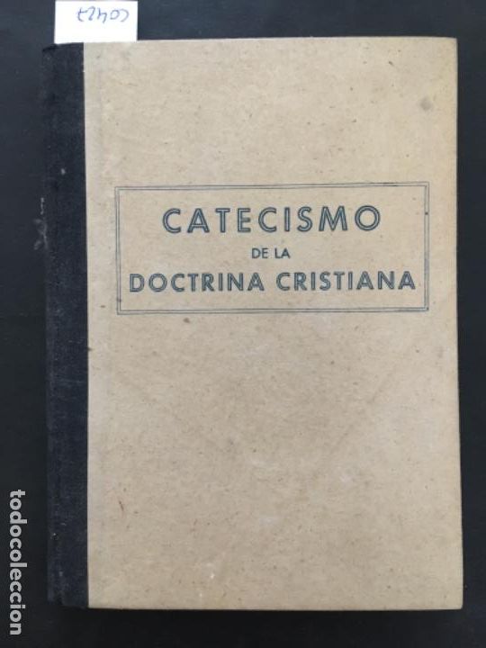 Libros de segunda mano: CATECISMO DE LA DOCTRINA CRISTIANA REVISADO POR JOSE MIRALLES Y SBERT OBISPO MALLORCA