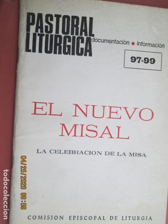Libros de segunda mano: EL NUEVO MISAL , LA CELEBRACION DE LA MISA - PASTORAL LITURGICA - 97-99