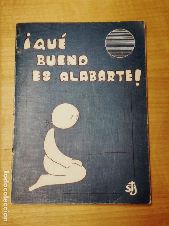 Libros de segunda mano: &iexcl;QUE BUENO ES ALABARTE! STJ - Foto 1