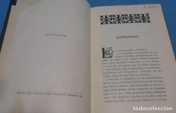 Libros de segunda mano: ESPERANDO, EL SARGENTO FRANCK, 1921, - Foto 5