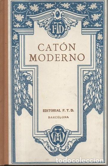 Libros de segunda mano: CATON MODERNO. - F.T.D. - Foto 1