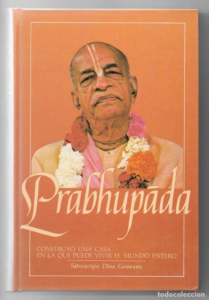 Libros de segunda mano: Prabhupada: construyo una casa en la que puede vivir el mundo entero