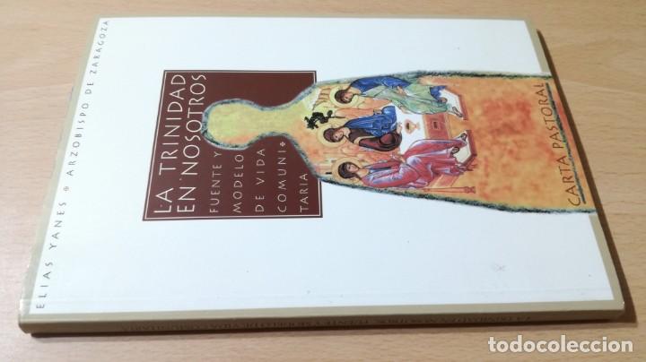 Libri di seconda mano: LA TRINIDAD EN NOSOTROS - ELIAS YANES ARZOBISPO ZARAGOZA / P403