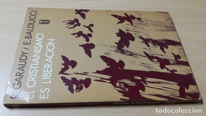 Livres d'occasion: EL CRISTIANISMO ES LIBERACION - R GARADUY - E BALDUCCI / R403