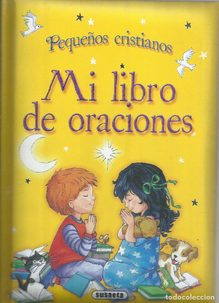 Libros de segunda mano: Mi Libro De Oraciones (Peque&ntilde;os Cristianos) - Foto 1
